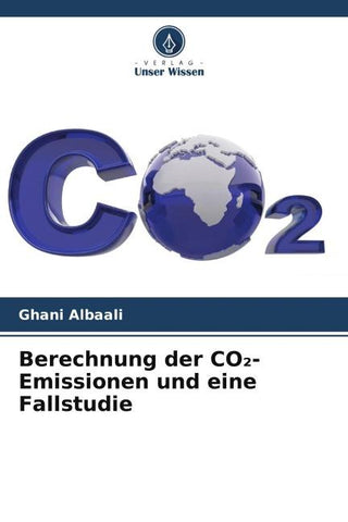 Berechnung der CO¿-Emissionen und eine Fallstudie