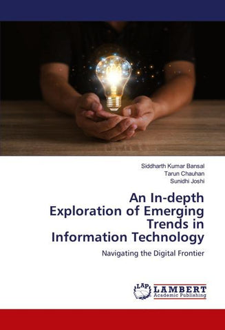 An In-depth Exploration of Emerging Trends in Information Technology