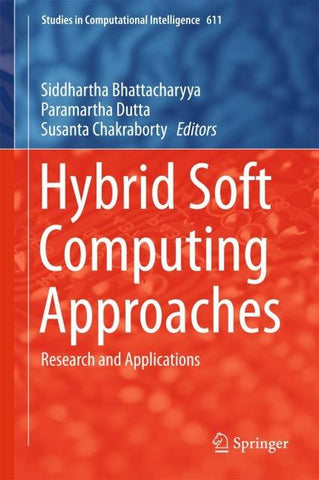 Hybrid Soft Computing Approaches