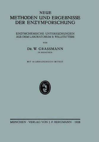 Neue Methoden und Ergebnisse der Enzymforschung