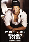 Im Besitz des irischen Bosses