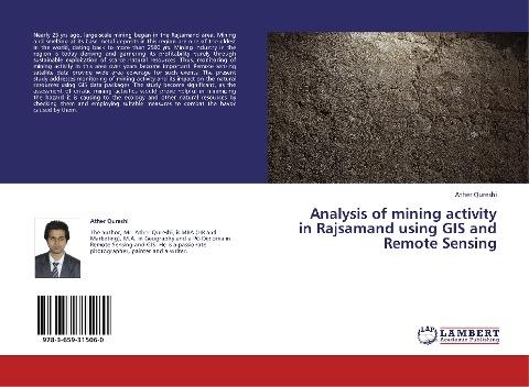 Analysis of mining activity in Rajsamand using GIS and Remote Sensing