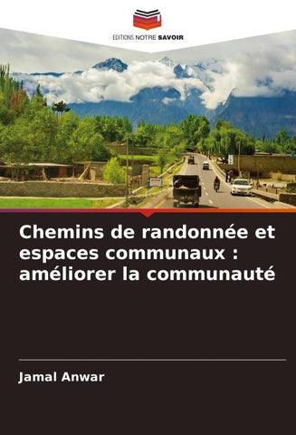 Chemins de randonnée et espaces communaux : améliorer la communauté