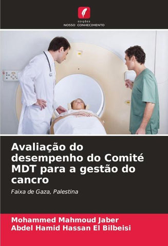 Avaliação do desempenho do Comité MDT para a gestão do cancro