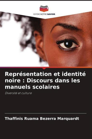 Représentation et identité noire : Discours dans les manuels scolaires