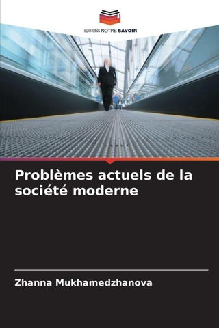 Problèmes actuels de la société moderne