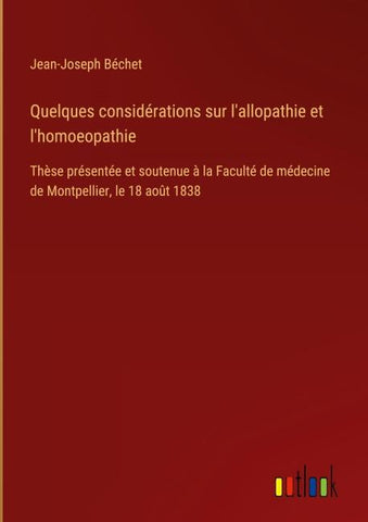 Quelques considérations sur l'allopathie et l'homoeopathie