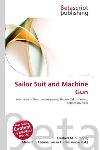 Sailor Suit and Machine Gun