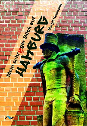 Mein schräger Blick auf Hamburg