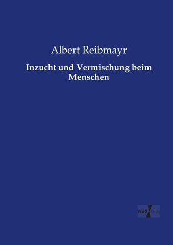 Inzucht und Vermischung beim Menschen