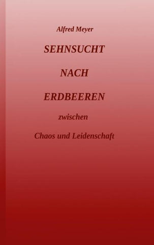 Sehnsucht nach Erdbeeren