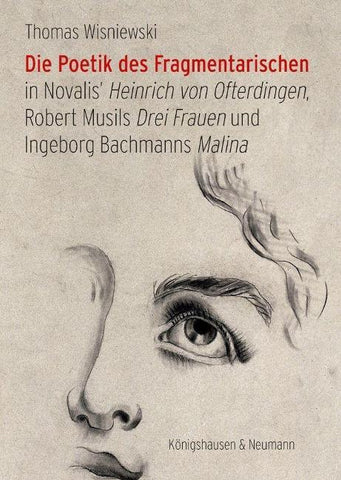 Die Poetik des Fragmentarischen