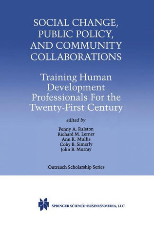 Social Change, Public Policy, and Community Collaborations