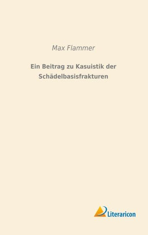 Ein Beitrag zu Kasuistik der Schädelbasisfrakturen