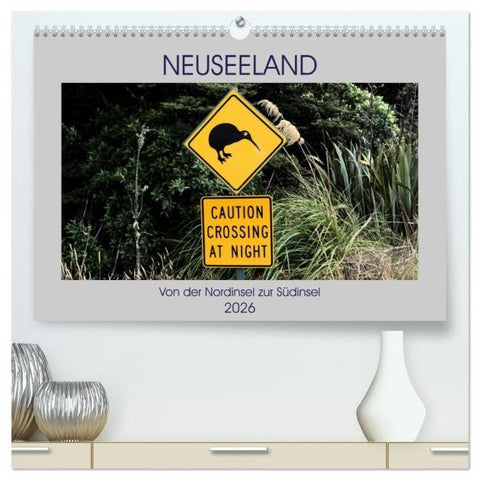 Neuseeland - Von der Nordinsel zur Südinsel (hochwertiger Premium Wandkalender 2026 DIN A2 quer), Kunstdruck in Hochglanz