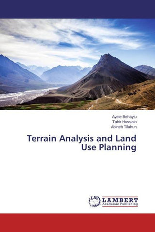 Terrain Analysis and Land Use Planning