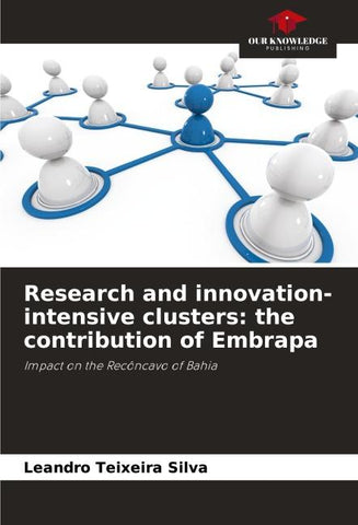 Research and innovation-intensive clusters: the contribution of Embrapa