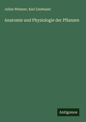 Anatomie und Physiologie der Pflanzen