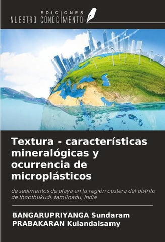 Textura - características mineralógicas y ocurrencia de microplásticos