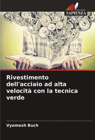 Rivestimento dell'acciaio ad alta velocità con la tecnica verde