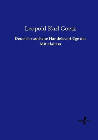 Deutsch-russische Handelsverträge des Mittelalters
