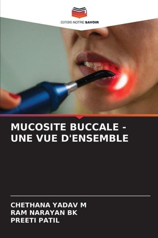 MUCOSITE BUCCALE - UNE VUE D'ENSEMBLE