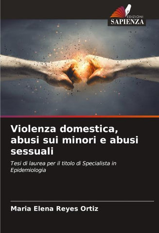 Violenza domestica, abusi sui minori e abusi sessuali