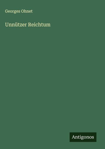 Unnützer Reichtum