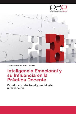 Inteligencia Emocional y su Influencia en la Práctica Docente