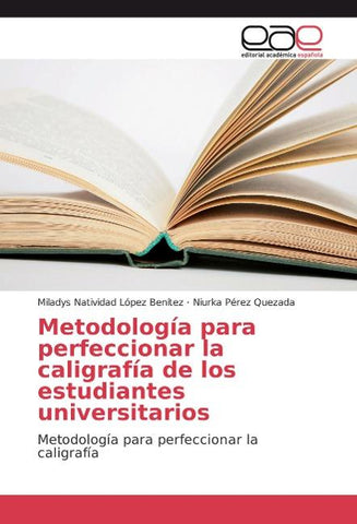 Metodología para perfeccionar la caligrafía de los estudiantes universitarios