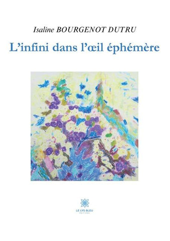 L'infini dans l'¿il éphémère