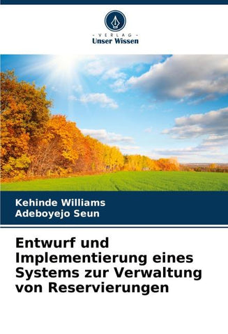 Entwurf und Implementierung eines Systems zur Verwaltung von Reservierungen
