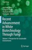 Recent Advancement in White Biotechnology Through Fungi