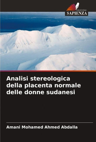 Analisi stereologica della placenta normale delle donne sudanesi