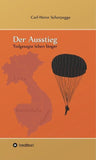 Der Ausstieg