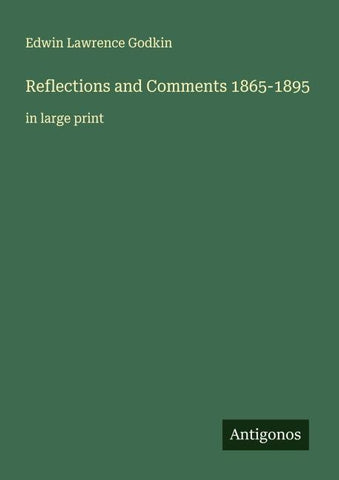 Reflections and Comments 1865-1895