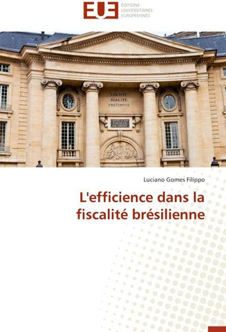 L'efficience dans la fiscalité brésilienne