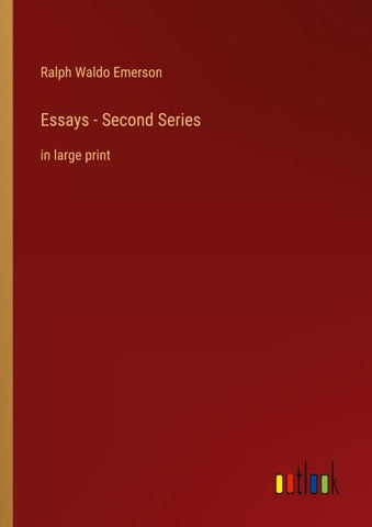 Essays - Second Series