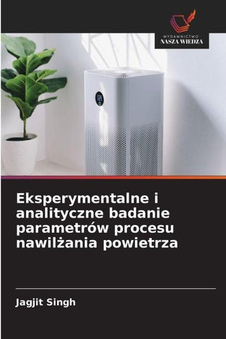 Eksperymentalne i analityczne badanie parametrów procesu nawil¿ania powietrza