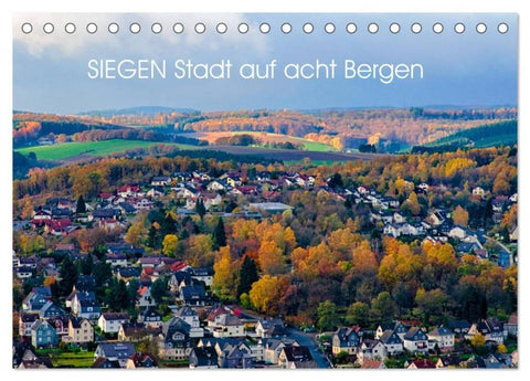 SIEGEN Stadt auf acht Bergen (Tischkalender 2026 DIN A5 quer), CALVENDO Monatskalender