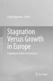 Stagnation Versus Growth in Europe