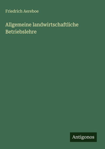 Allgemeine landwirtschaftliche Betriebslehre