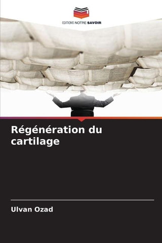 Régénération du cartilage