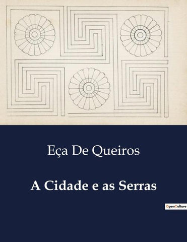 A Cidade e as Serras