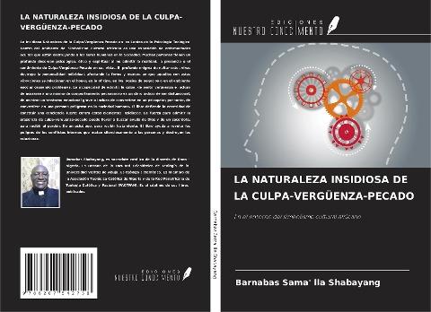 LA NATURALEZA INSIDIOSA DE LA CULPA-VERGÜENZA-PECADO