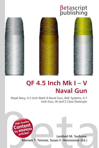 QF 4.5 Inch Mk I - V Naval Gun
