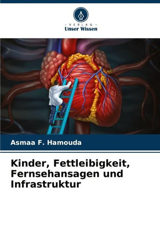Kinder, Fettleibigkeit, Fernsehansagen und Infrastruktur