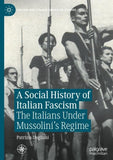 A Social History of Italian Fascism