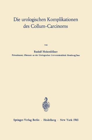 Die urologischen Komplikationen des Collum-Carcinoms
