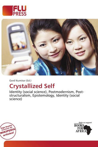 Crystallized Self